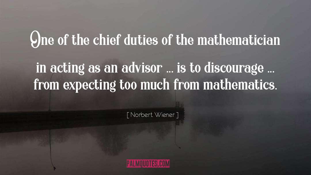 Advisor quotes by Norbert Wiener