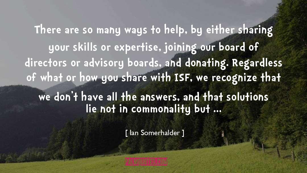 Advisory quotes by Ian Somerhalder
