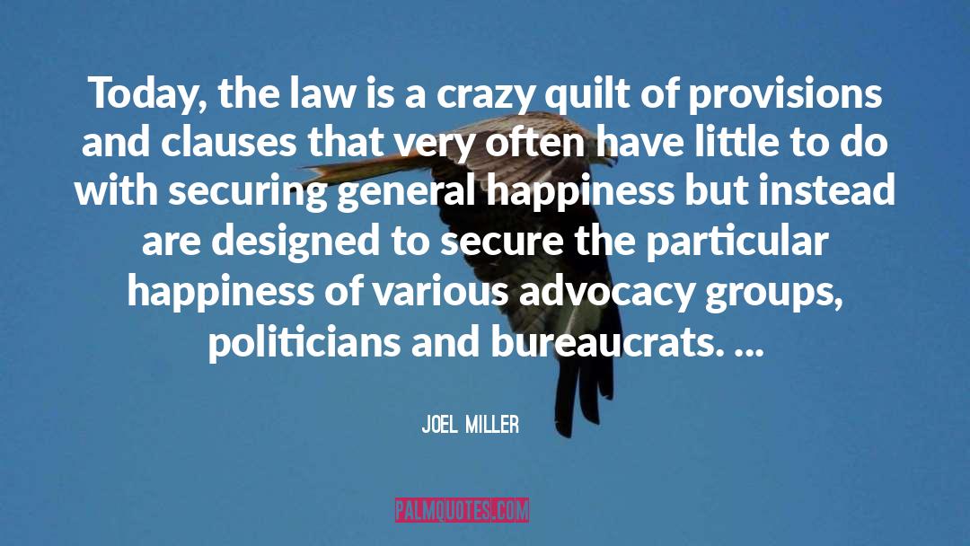 Advocacy quotes by Joel Miller