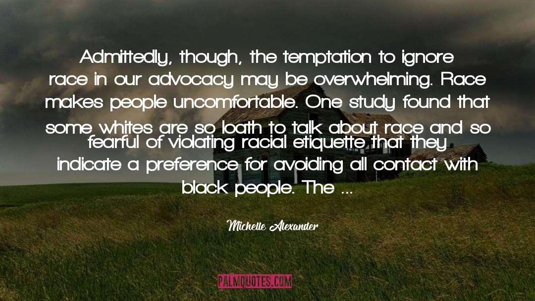 Advocacy quotes by Michelle Alexander