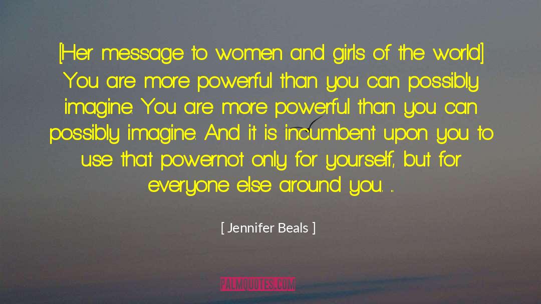Advocate For Yourself quotes by Jennifer Beals