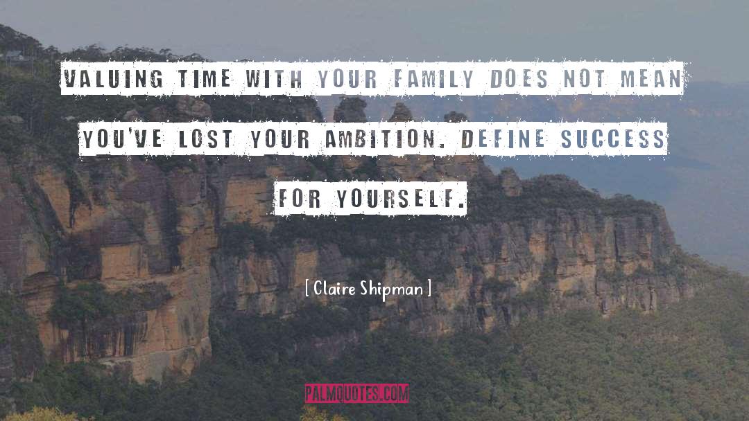 Advocate For Yourself quotes by Claire Shipman