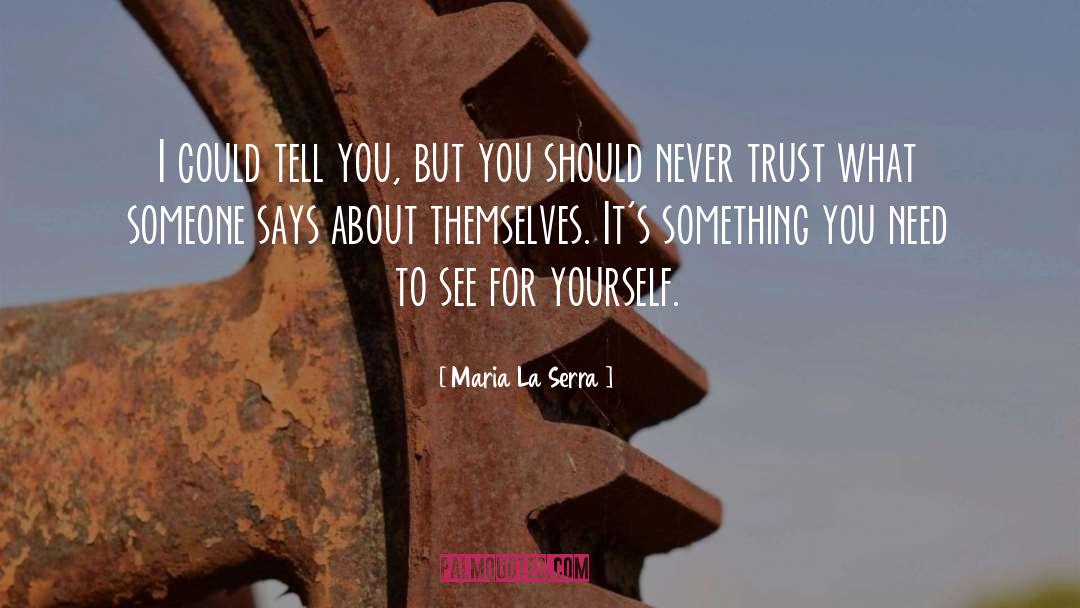 Advocate For Yourself quotes by Maria La Serra