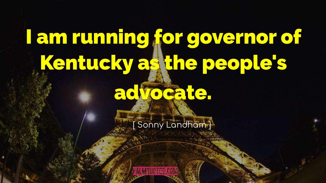 Advocate quotes by Sonny Landham