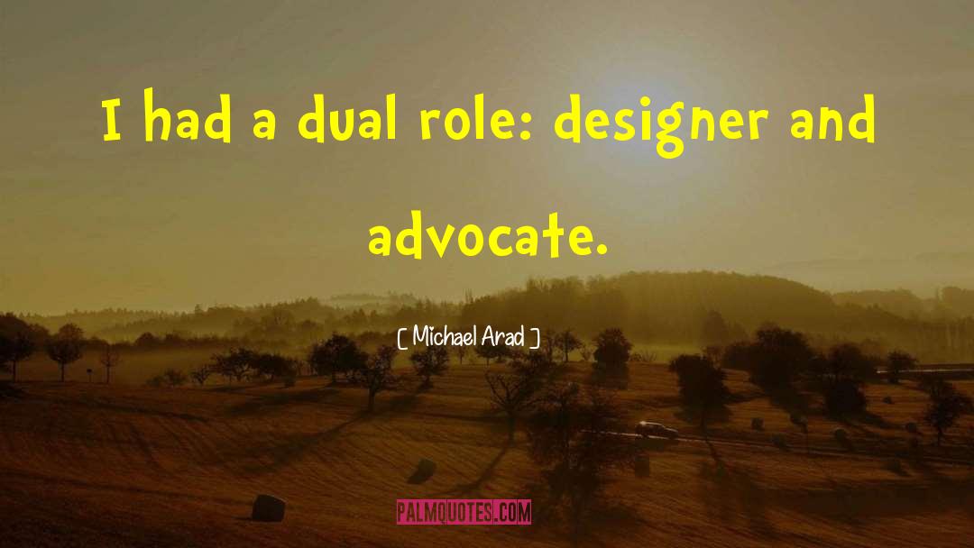 Advocate quotes by Michael Arad