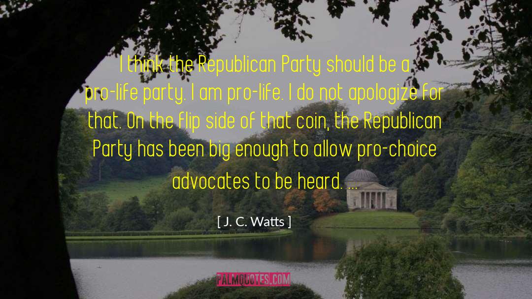 Advocate quotes by J. C. Watts