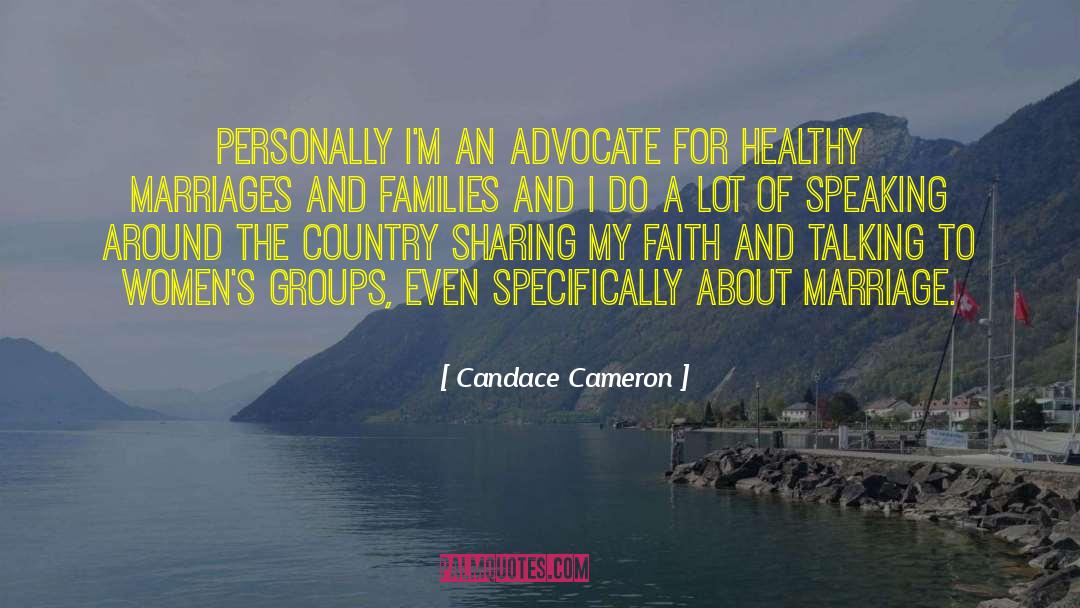 Advocate quotes by Candace Cameron