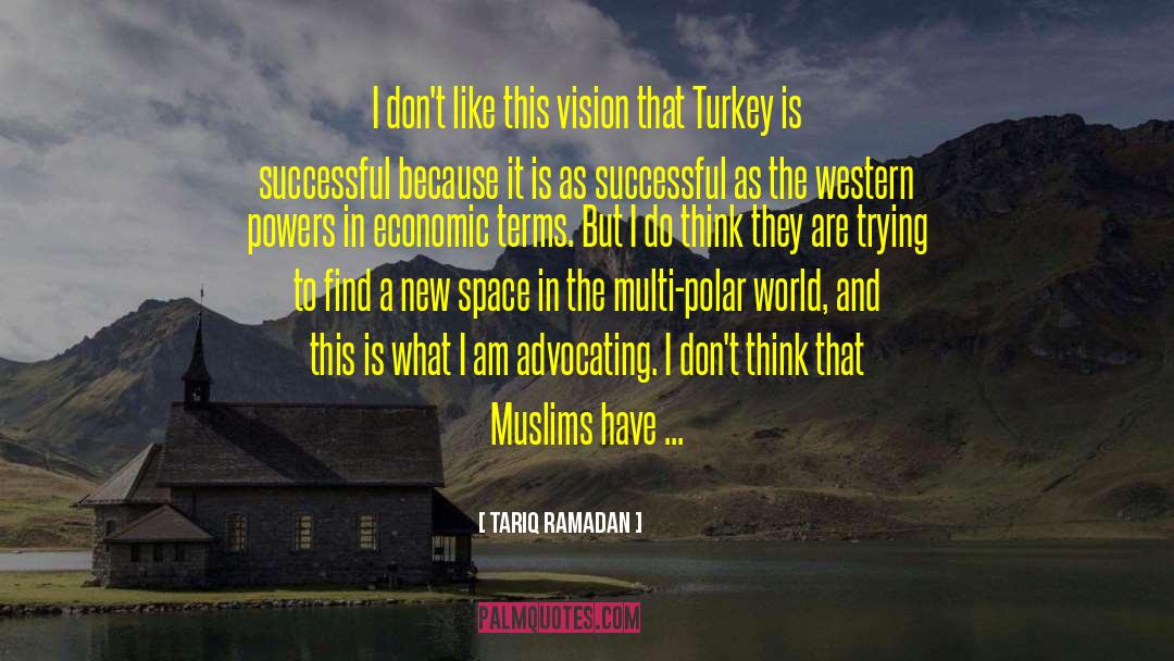 Advocating quotes by Tariq Ramadan