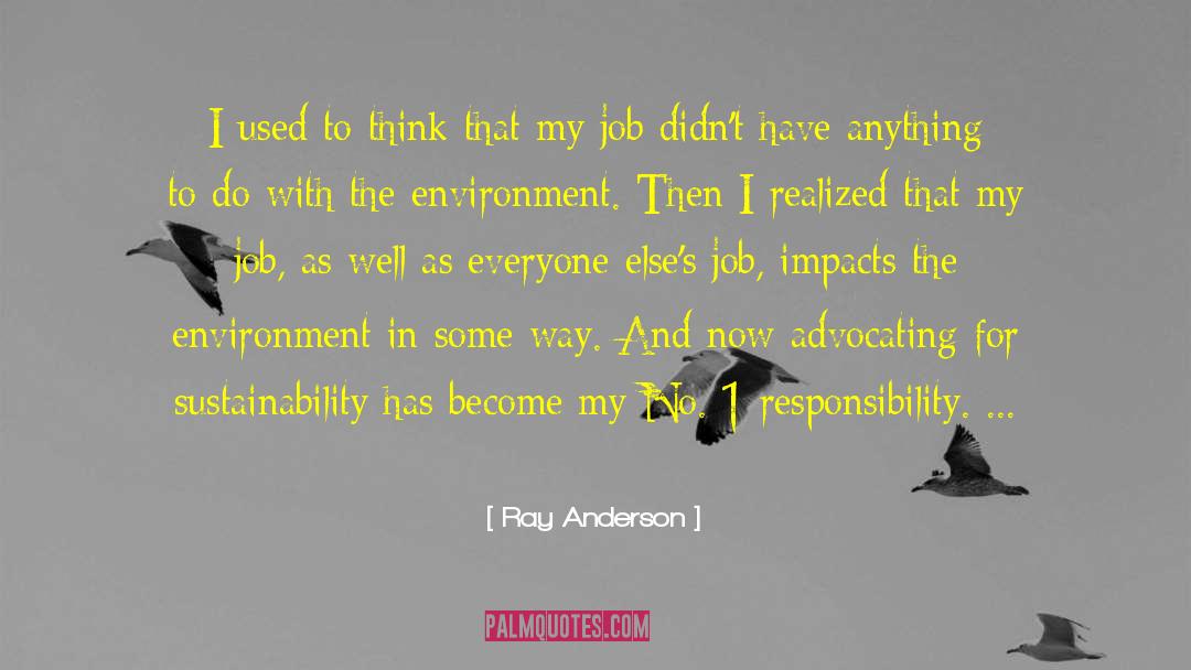 Advocating quotes by Ray Anderson
