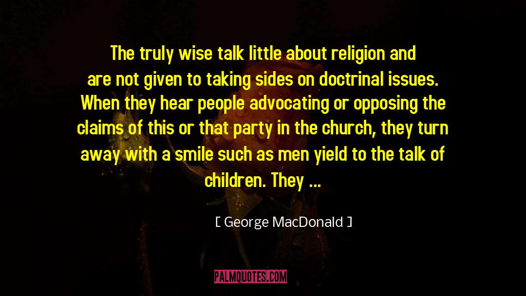 Advocating quotes by George MacDonald