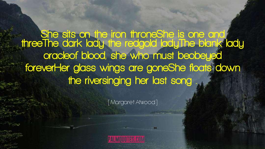 Aedion Throne quotes by Margaret Atwood