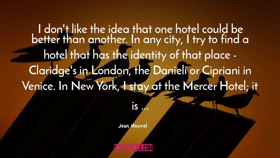 Aegeon Hotel quotes by Jean Nouvel