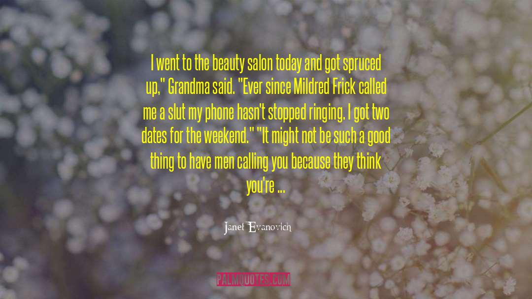 Aerea Salon quotes by Janet Evanovich