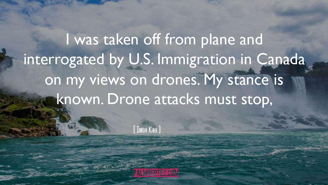 Aerial Drone quotes by Imran Khan