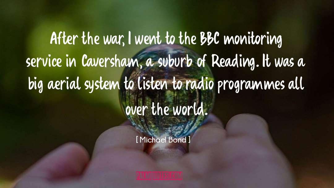 Aerial quotes by Michael Bond