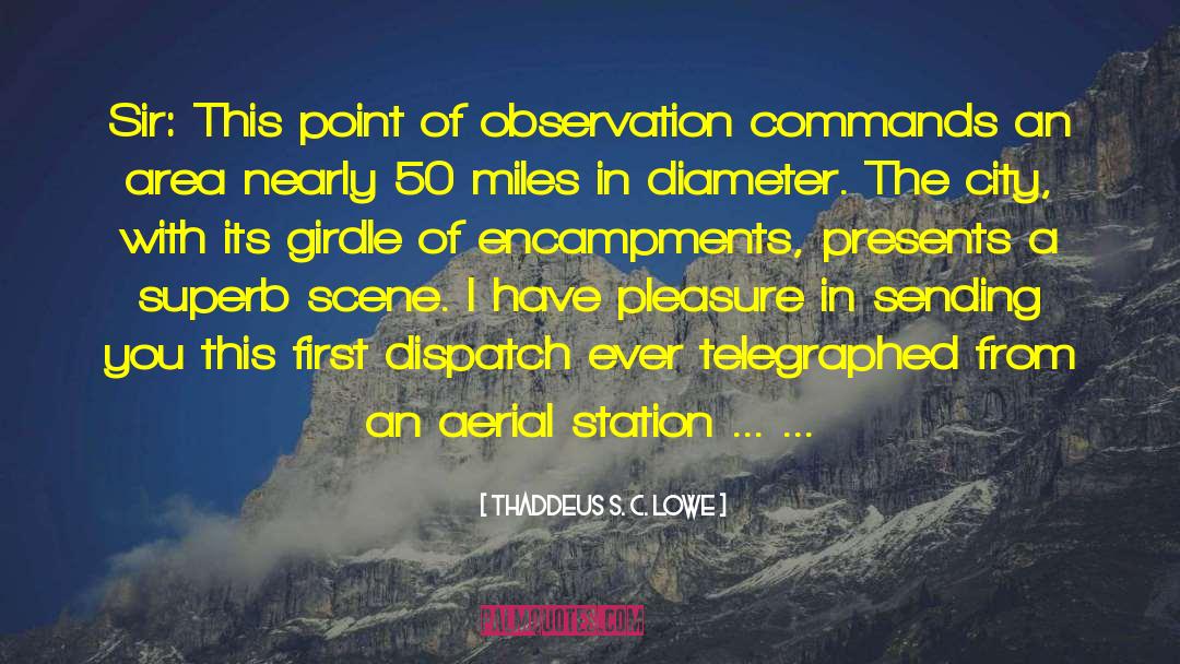 Aerial quotes by Thaddeus S. C. Lowe