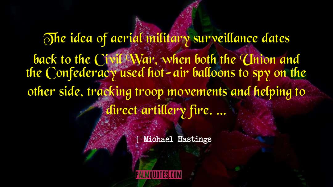 Aerial quotes by Michael Hastings