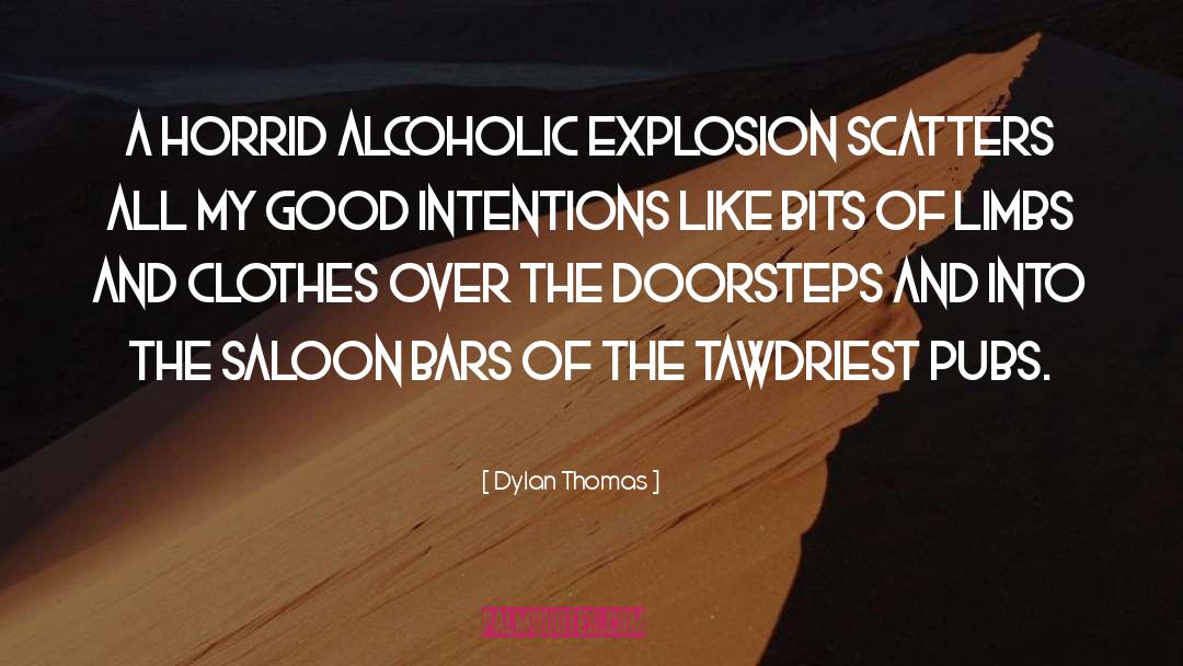 Aero Choc Bars quotes by Dylan Thomas