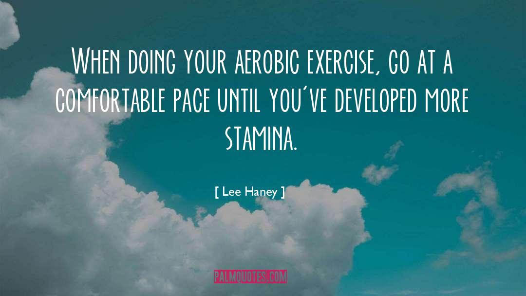 Aerobic quotes by Lee Haney