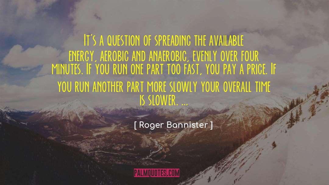 Aerobic quotes by Roger Bannister