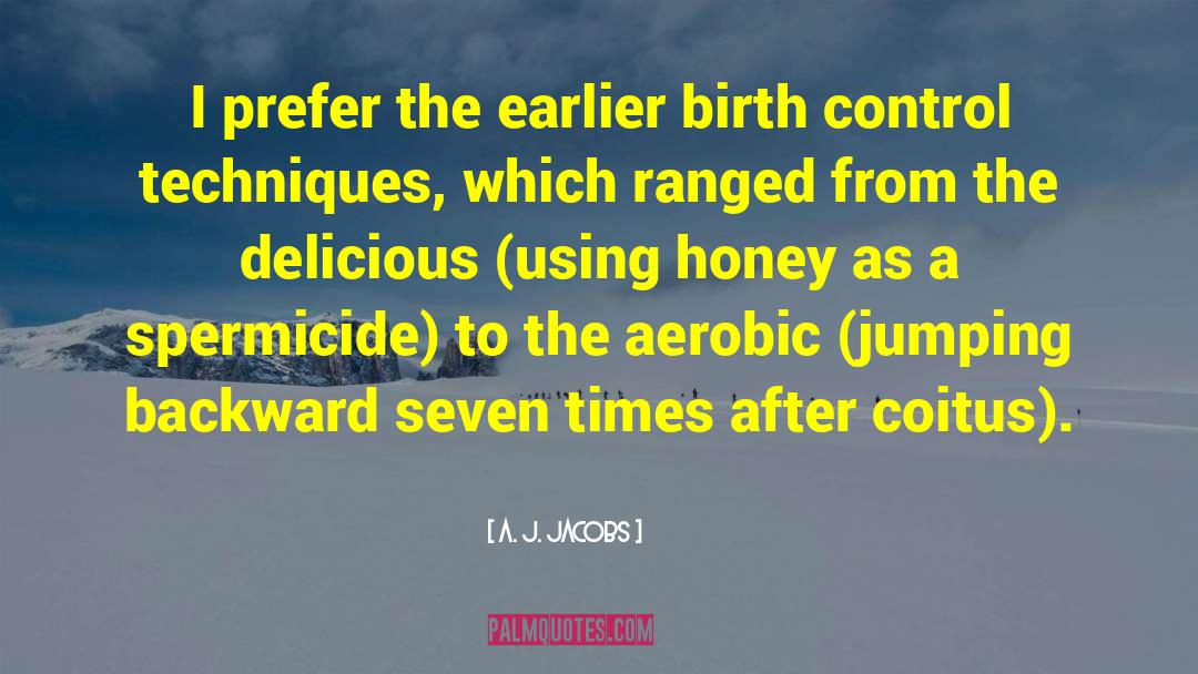 Aerobic quotes by A. J. Jacobs