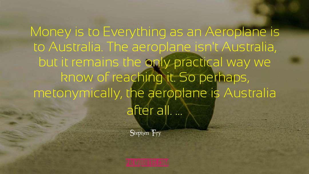 Aeroplane quotes by Stephen Fry