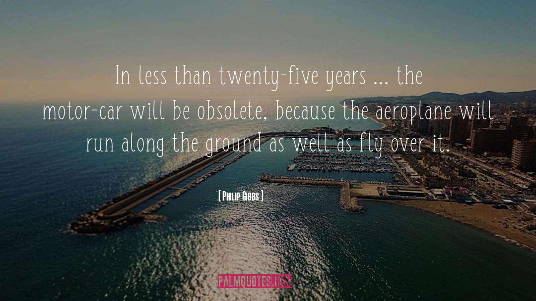 Aeroplane quotes by Philip Gibbs