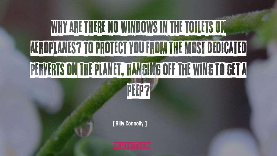 Aeroplanes quotes by Billy Connolly