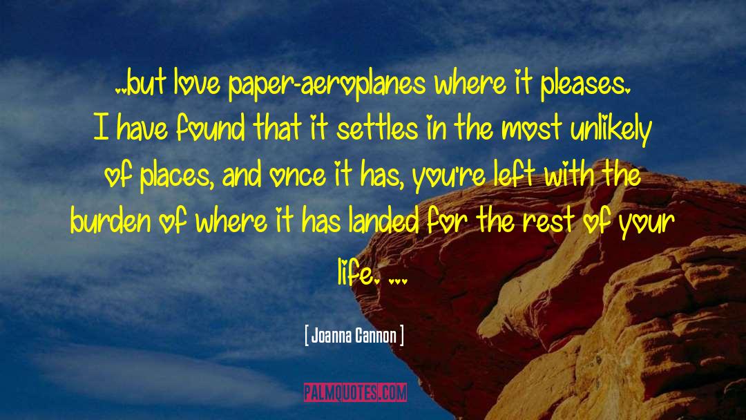 Aeroplanes quotes by Joanna Cannon