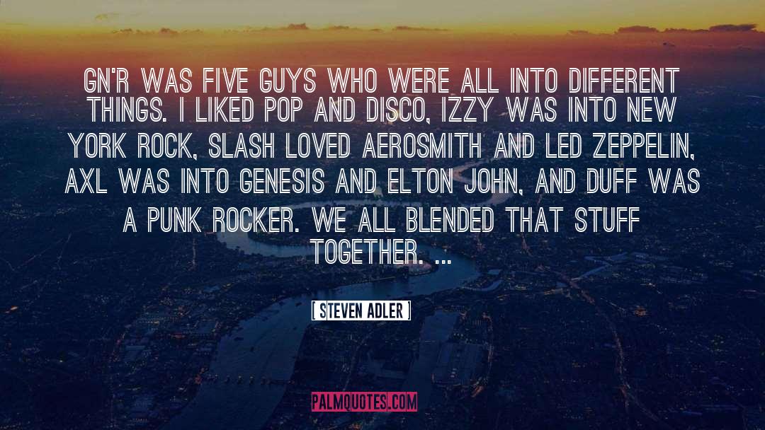 Aerosmith quotes by Steven Adler