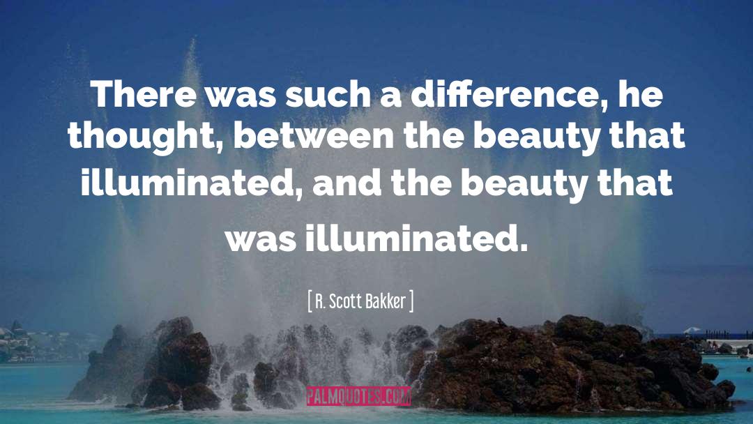 Aesthetic Beauty quotes by R. Scott Bakker