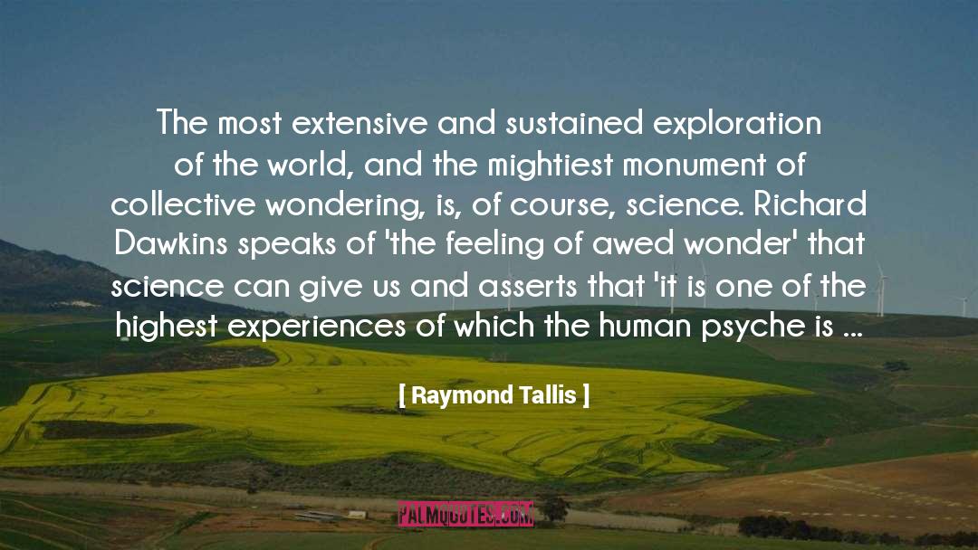 Aesthetic Categories quotes by Raymond Tallis