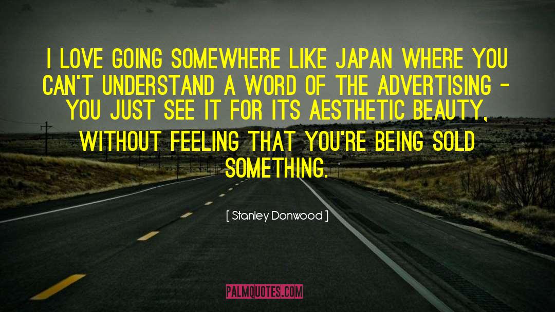 Aesthetic Morning quotes by Stanley Donwood