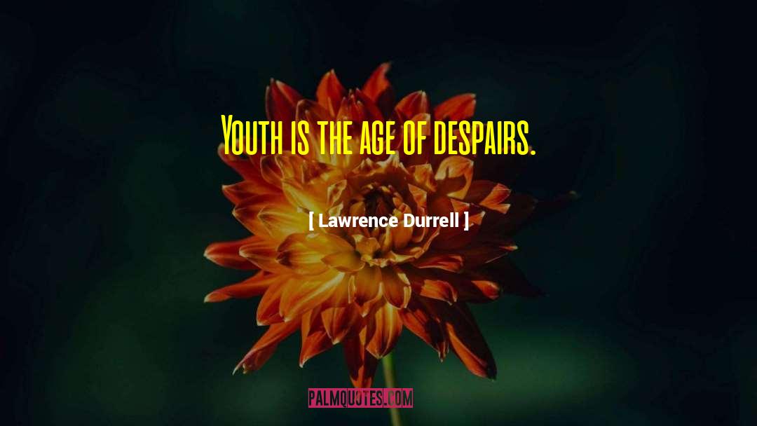 Aesthetically Voluptuous Age quotes by Lawrence Durrell