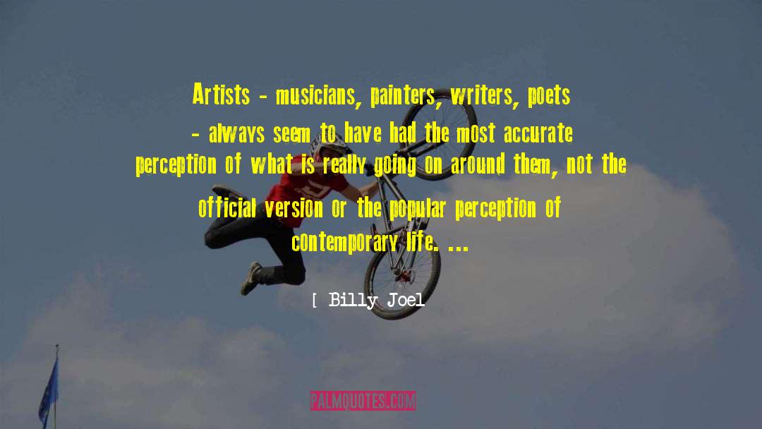 Aestheticism Artists quotes by Billy Joel