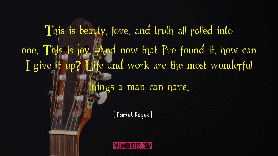 Aesthetics Beauty quotes by Daniel Keyes