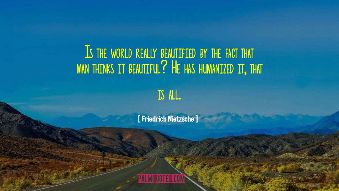 Aesthetics Beauty quotes by Friedrich Nietzsche