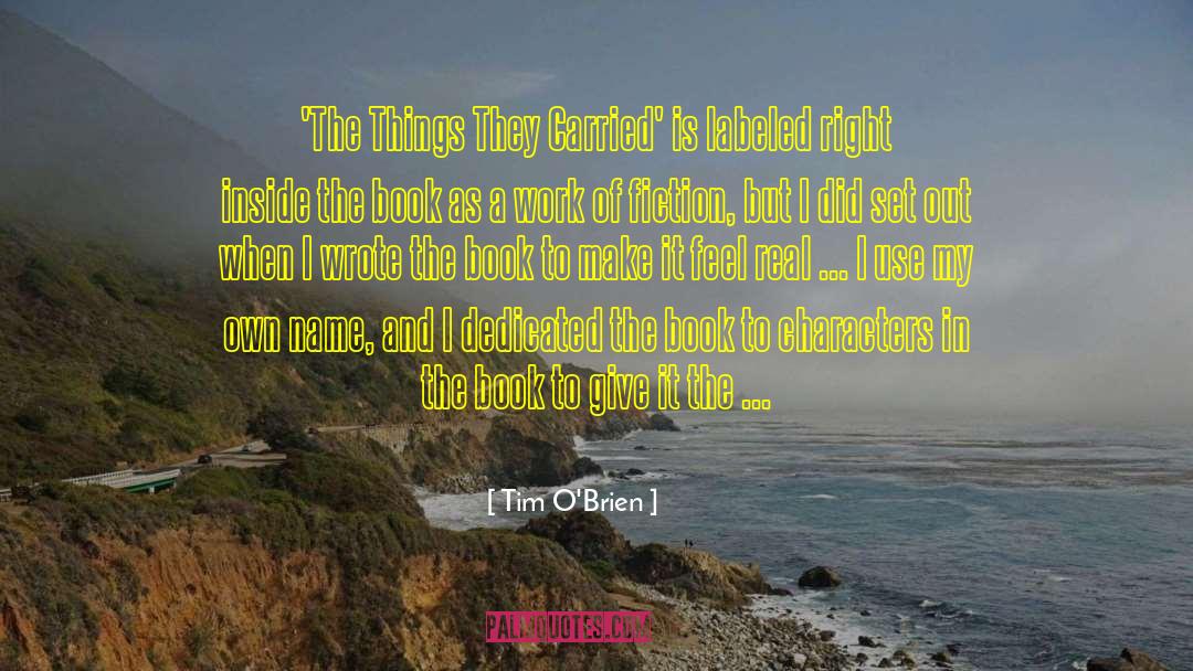 Aesthetics Of Fiction quotes by Tim O'Brien
