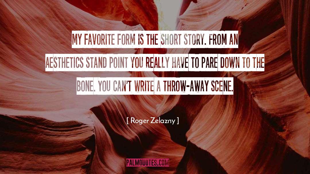 Aesthetics quotes by Roger Zelazny