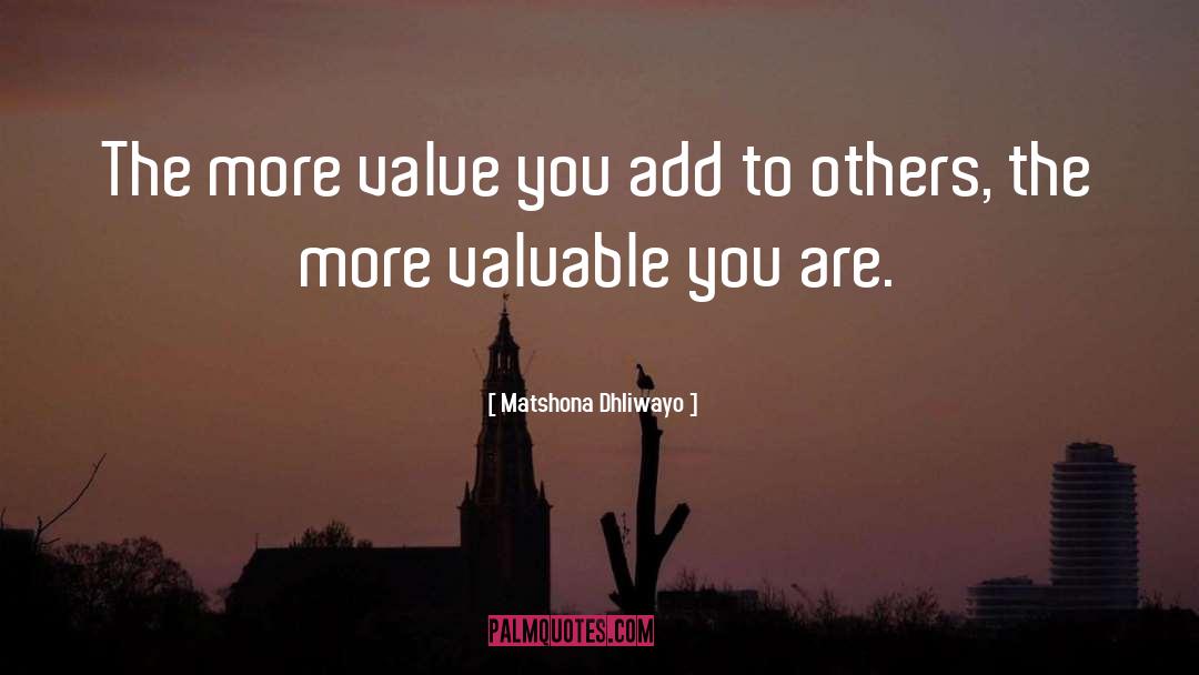Aesthic Value quotes by Matshona Dhliwayo
