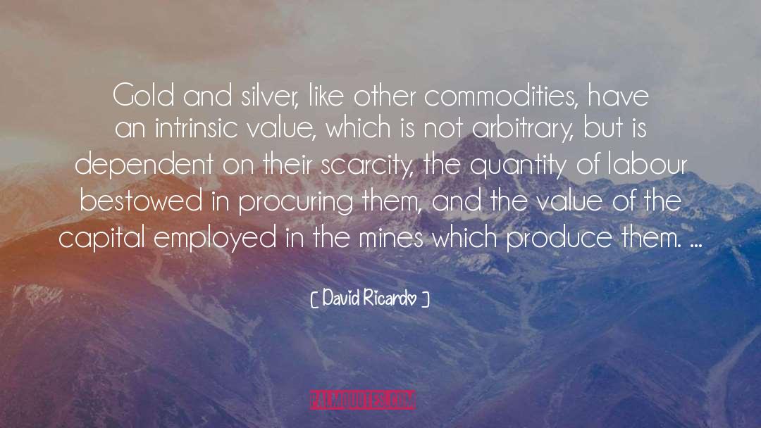 Aesthic Value quotes by David Ricardo