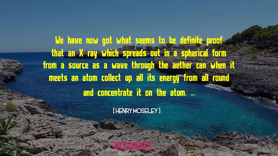 Aether quotes by Henry Moseley