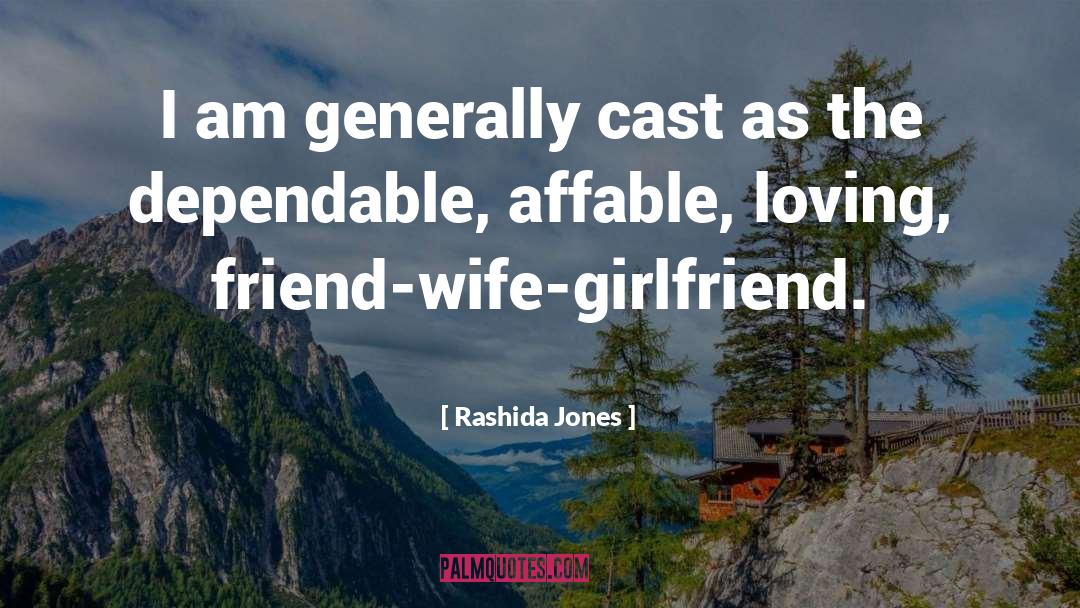 Affable quotes by Rashida Jones