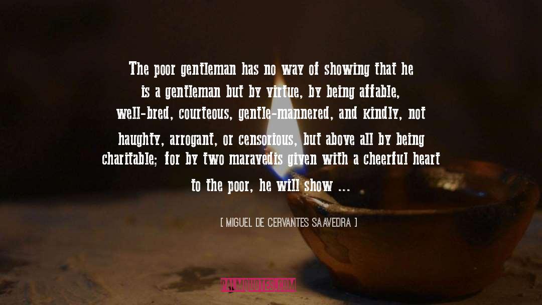 Affable quotes by Miguel De Cervantes Saavedra