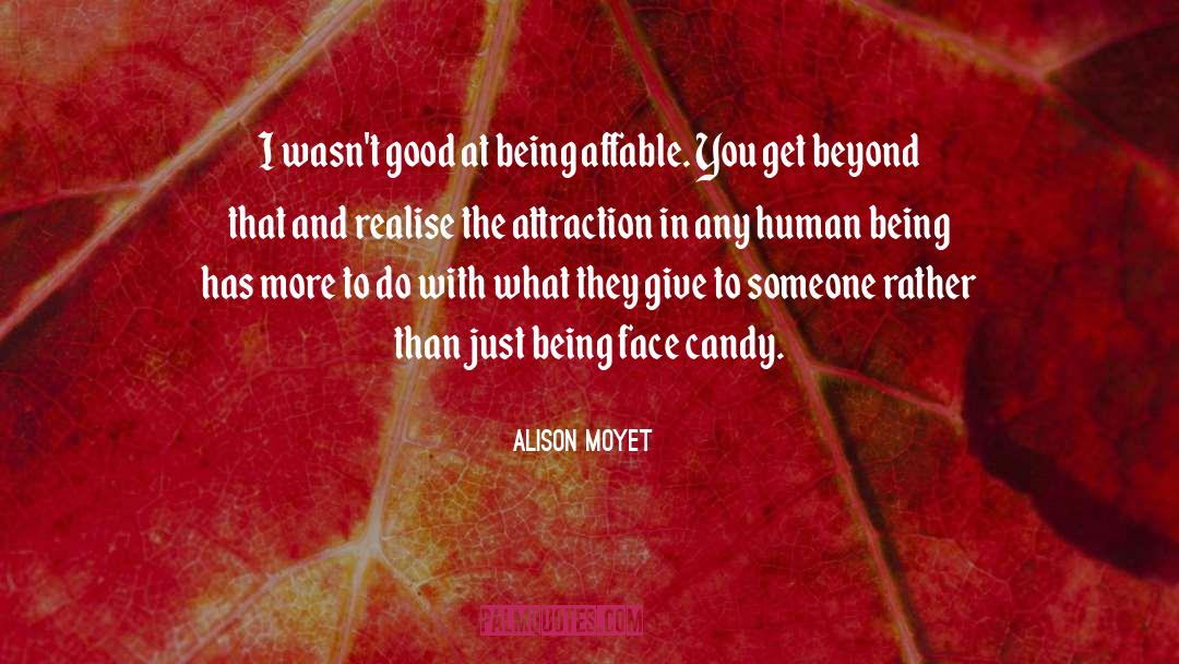 Affable quotes by Alison Moyet