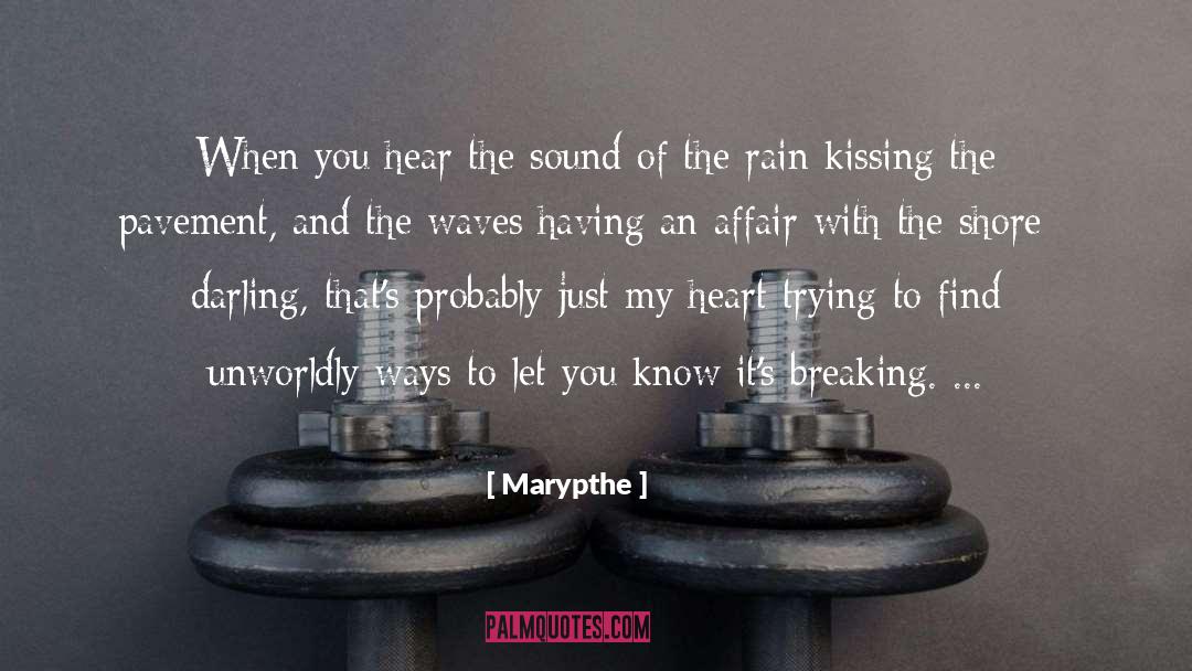 Affair quotes by Marypthe