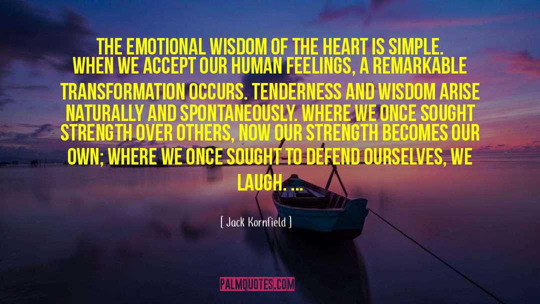Affairs Of Heart quotes by Jack Kornfield