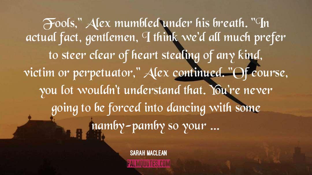 Affairs Of Heart quotes by Sarah MacLean