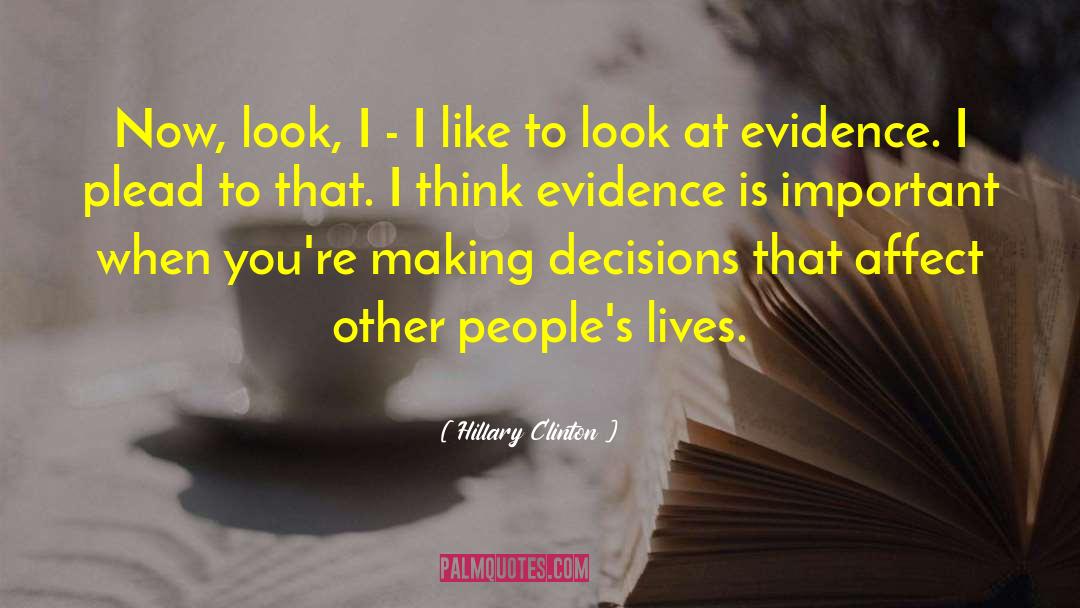 Affect Others quotes by Hillary Clinton