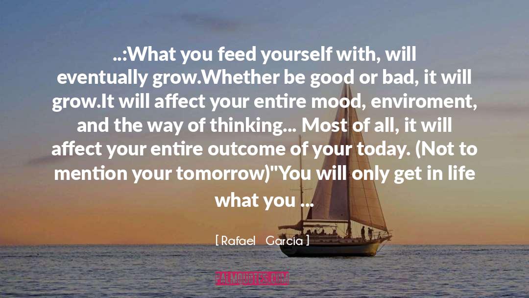 Affect Others quotes by Rafael   Garcia
